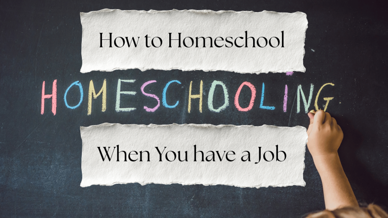 How to Homeschool When You Have a Job